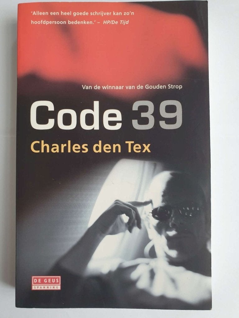 Code 39, Charles den Tex, De Geus, ISBN 90-445-0434-7, Ophalen, Nederland