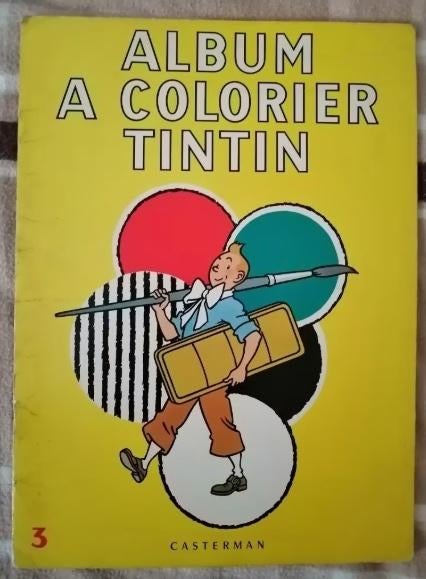 COLLECTOR Album à colorier n3 TINTIN - Casterman E.O.1968, Enlèvement ou Envoi, Tintin, Livre ou Jeu