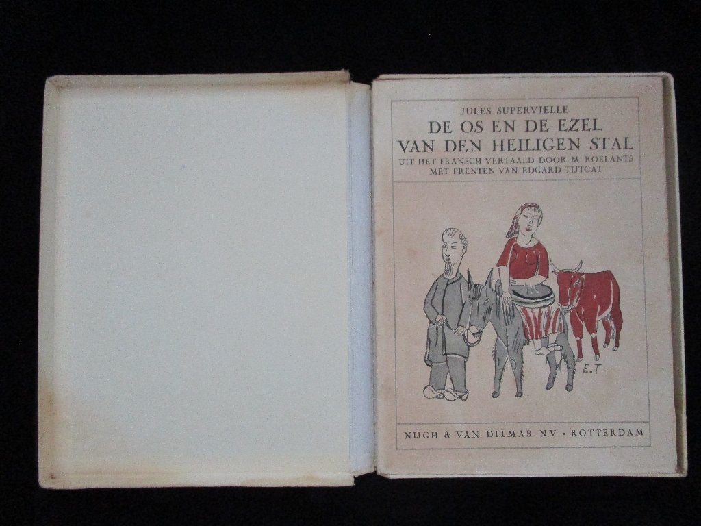 DE OS EN DE EZEL VAN DEN HEILIGEN STAL - 1933 - EDGAR TYTGAT, Antiek en Kunst, Verzenden, Andere