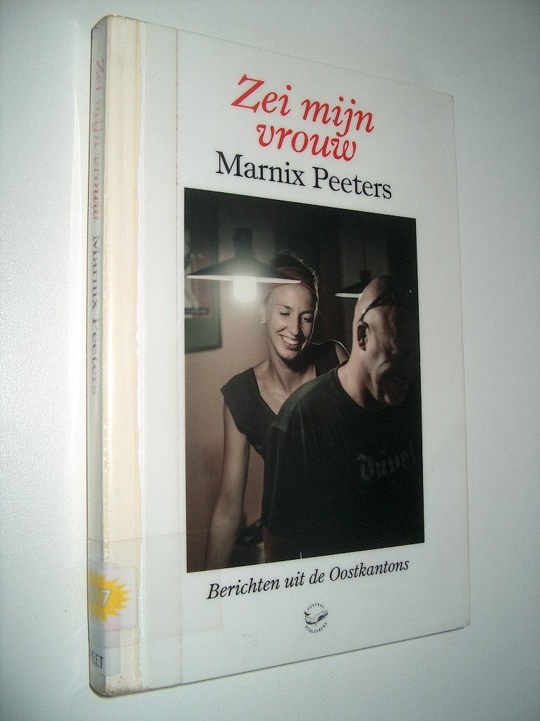 Marnix Peeters - Zei mijn vrouw - Berichten uit Oostkantons, Gelezen, België, Ophalen of Verzenden, Marnix Peeters