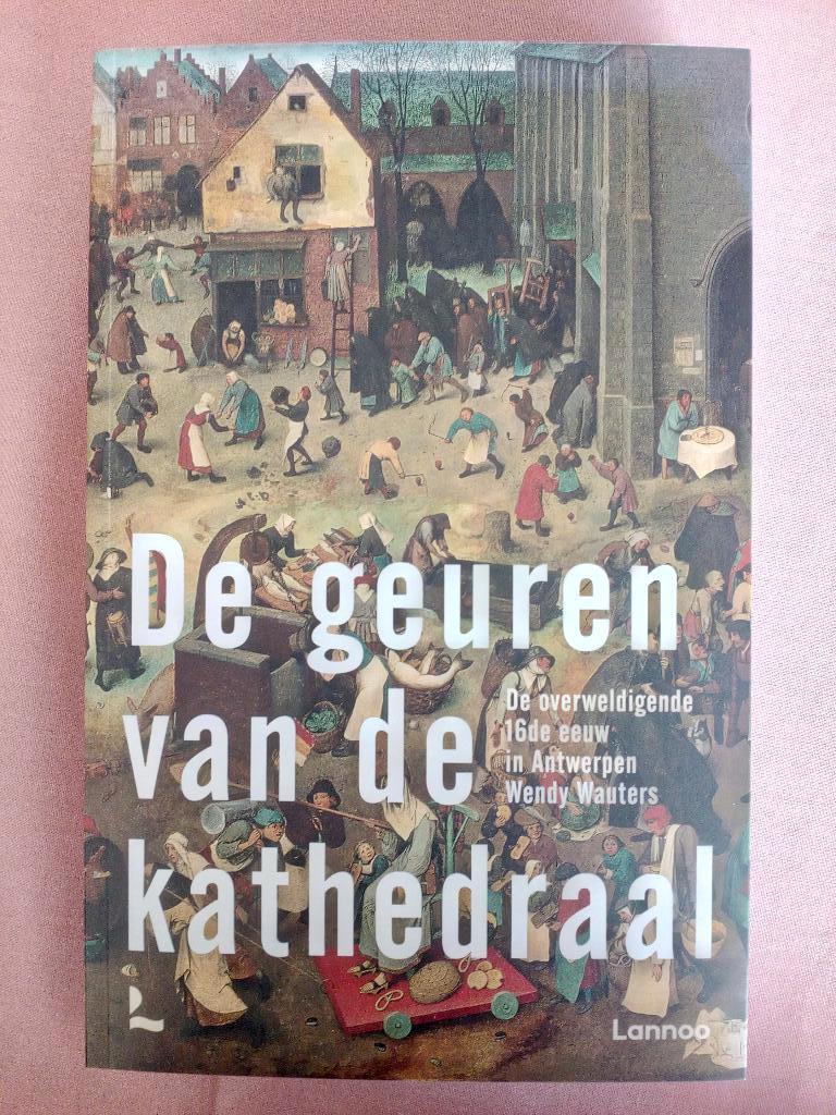 De Geuren van de Kathedraal - Wendy Wauters, Wendy Wauters, 15e en 16e eeuw, Nieuw, Ophalen of Verzenden