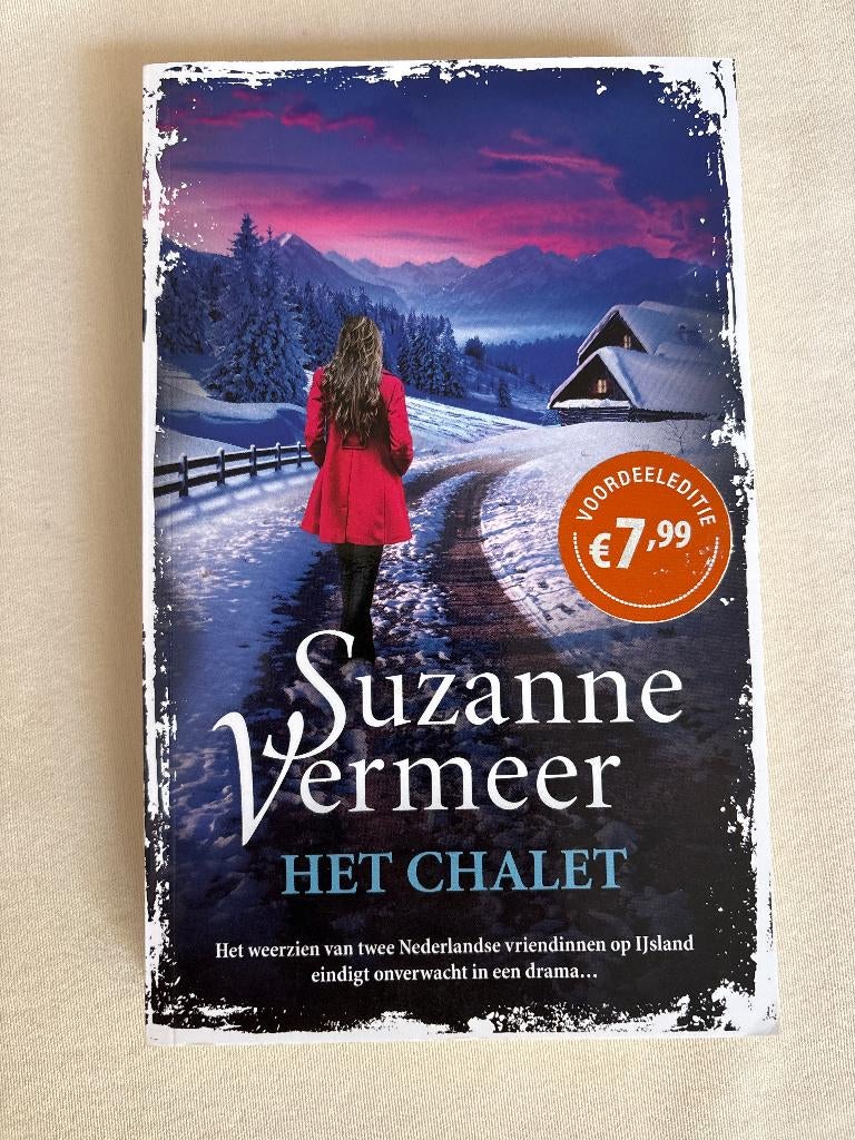 Het chalet / druk 6, Ophalen of Verzenden, Gelezen, Suzanne Vermeer, Fictie