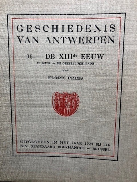 Geschiedenis van Antwerpen Floris Prims, Boeken, Ophalen, 14e eeuw of eerder, Gelezen