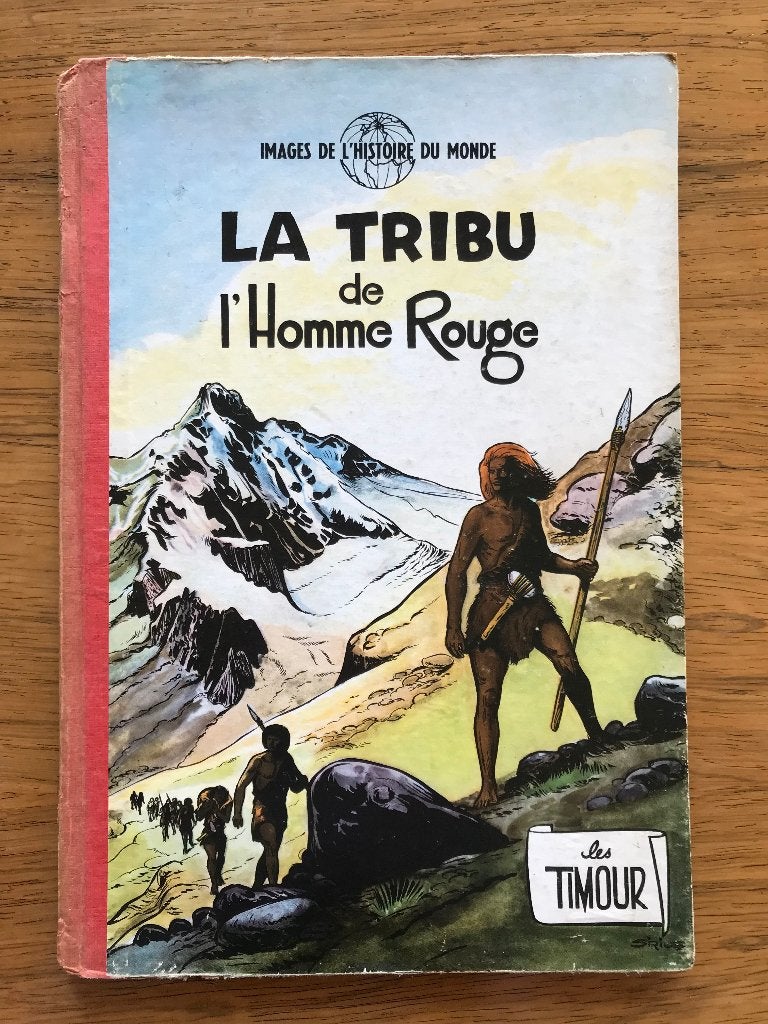 Les Timour T1 La tribu de l'homme rouge 1955 Originale, Livres, Enlèvement ou Envoi, Une BD, Utilisé, Sirus