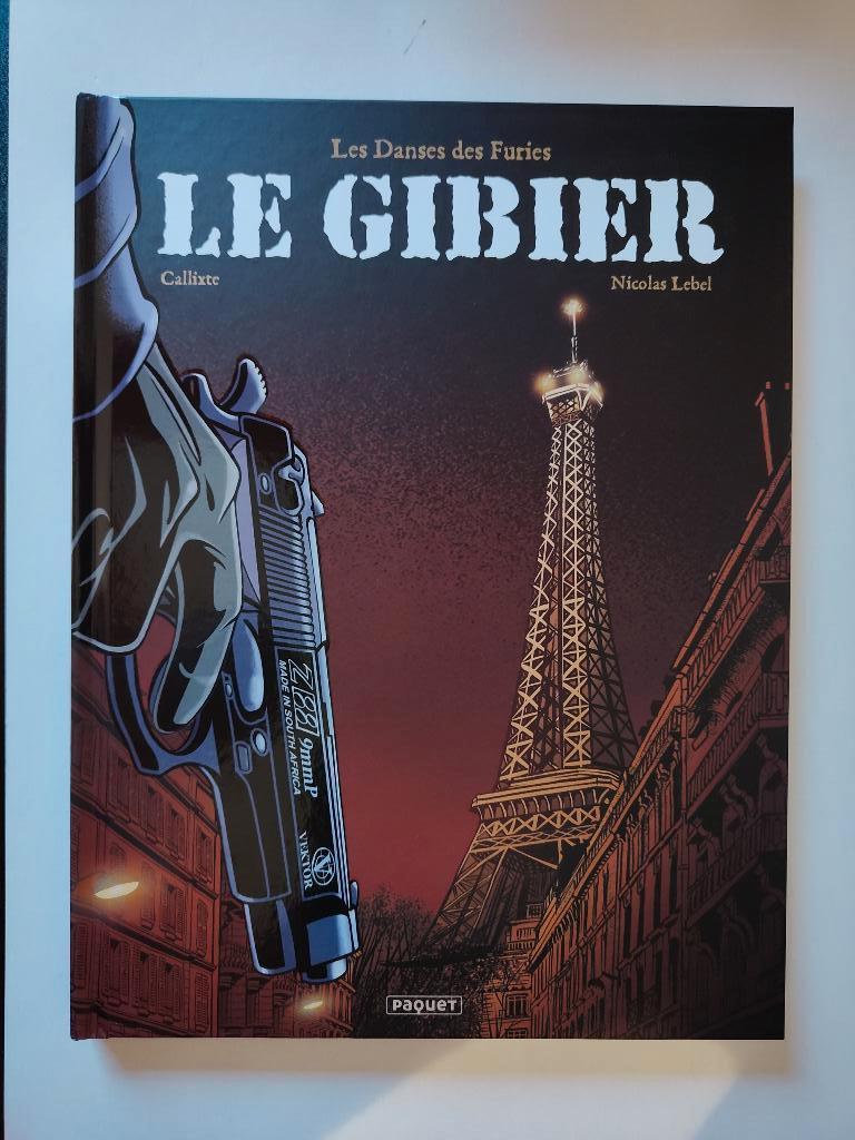 Les Furies - : Le gibier, Enlèvement ou Envoi, Une BD, Comme neuf, Nicolas Lebel & Callixe