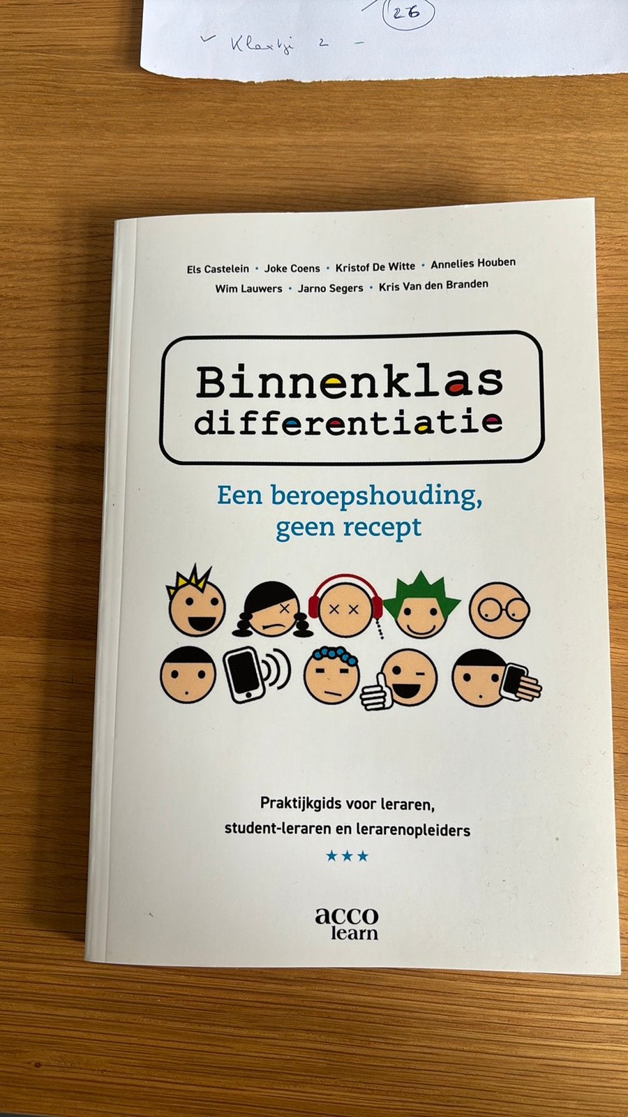 Binnenklasdifferentiatie, een beroepshouding, geen recept, Ophalen, Nieuw, Annelies Houben; Jarno Segers; Wim Lauwers; Els Castelein; Jo...