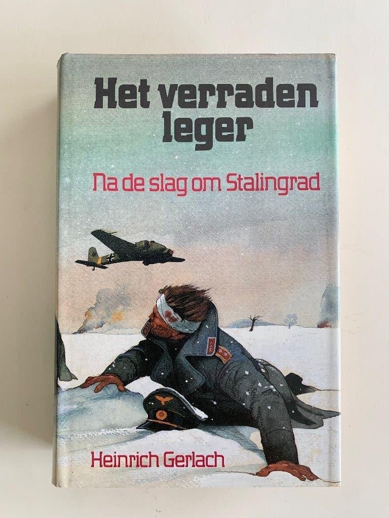 Het verraden leger, Heinrich Gerlach, Ophalen of Verzenden, Gelezen