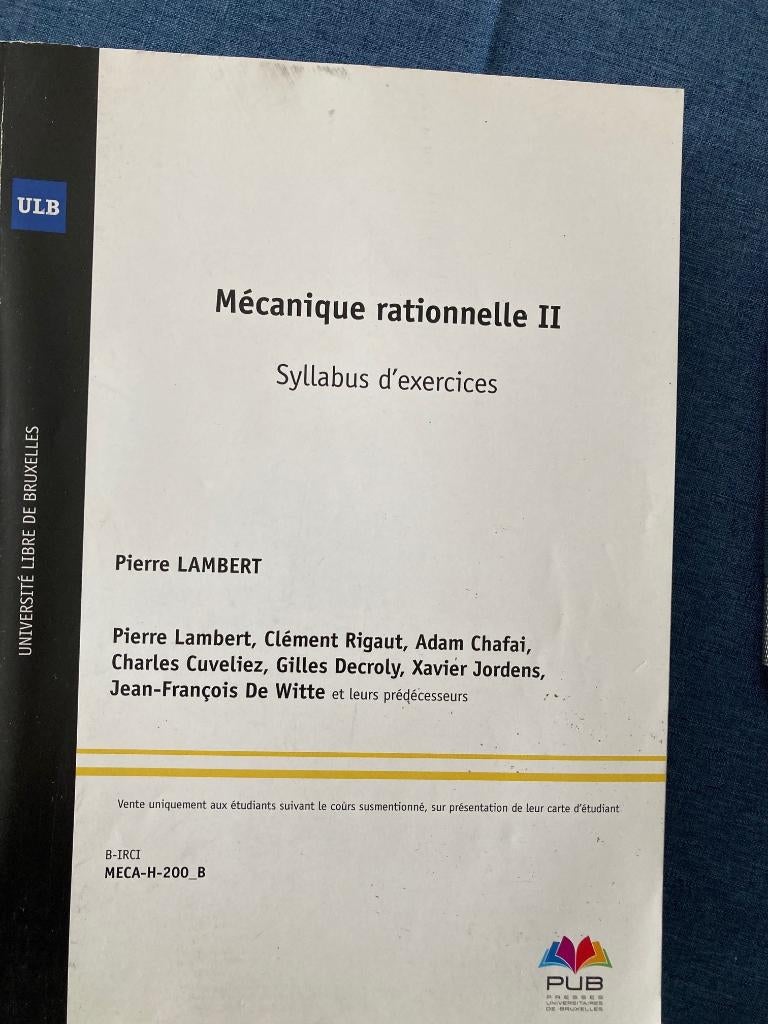 Mécanique rationnelle II - syllabus d'exercices, Ophalen of Verzenden, Gelezen, Pierre Lambert