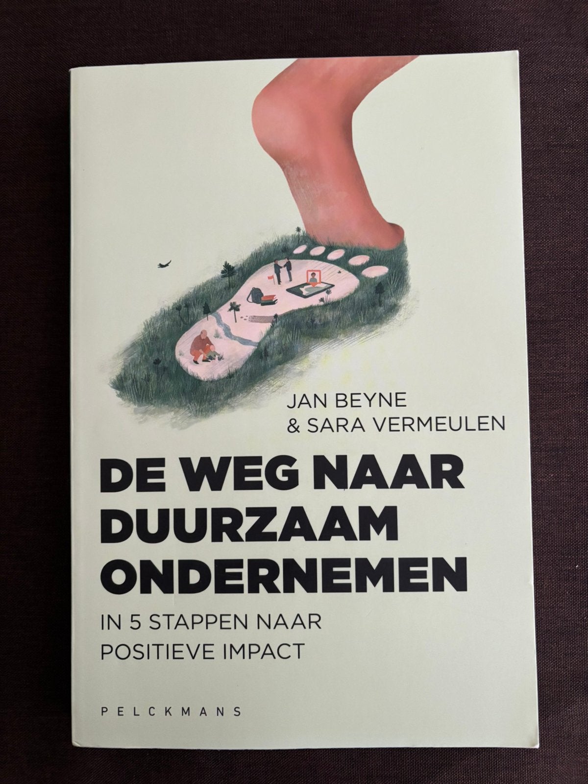De weg naar duurzaam ondernemen - Jan Beyne, Boeken, Ophalen, Nieuw, Management, Jan Beyne; Sara Vermeulen