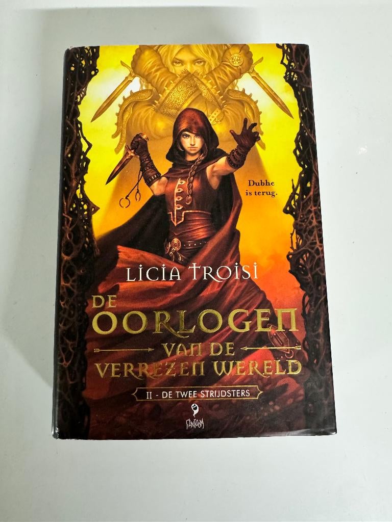 Oorlogen Van De Verrezen Werelden - De Twee Strijdsters, Boeken, Ophalen, Zo goed als nieuw, Licia Troisi
