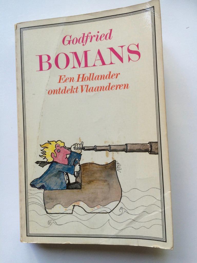 Een Hollander ontdekt Vlaanderen - Godfried Bomans, Boeken, Ophalen of Verzenden, Gelezen, Godfried Bomans
