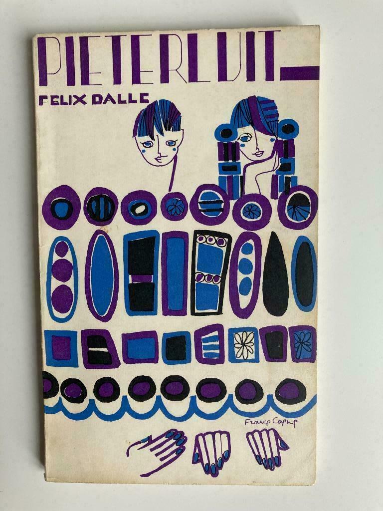 Pieterluit - Felix Dalle, Boeken, Ophalen of Verzenden