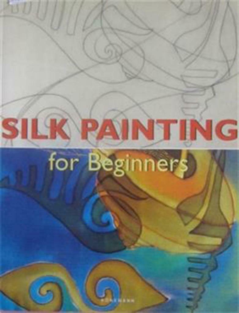 Silk painting for beginners, Concha Morgades, Livres, Loisirs & Temps libre, Enlèvement ou Envoi, Utilisé, Scrapbooking et Bricolage