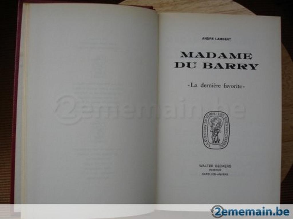 Madame du Barry, André Lambert, Enlèvement ou Envoi, Utilisé
