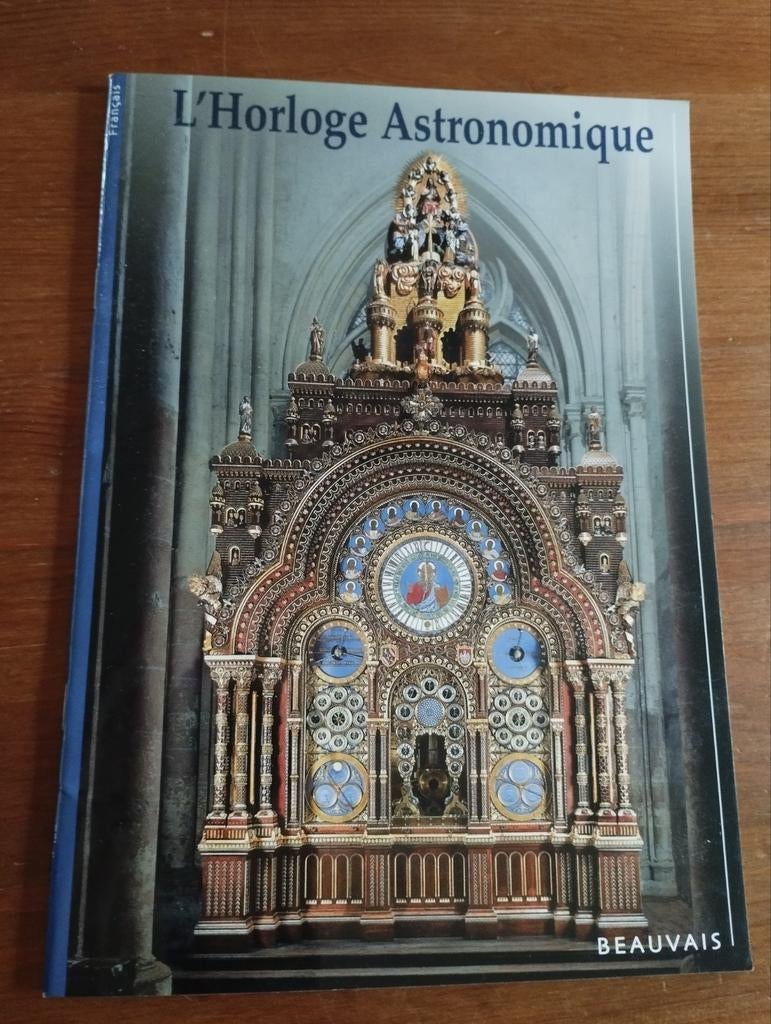L'horloge Astronomique de Beauvais, Enlèvement ou Envoi, Comme neuf