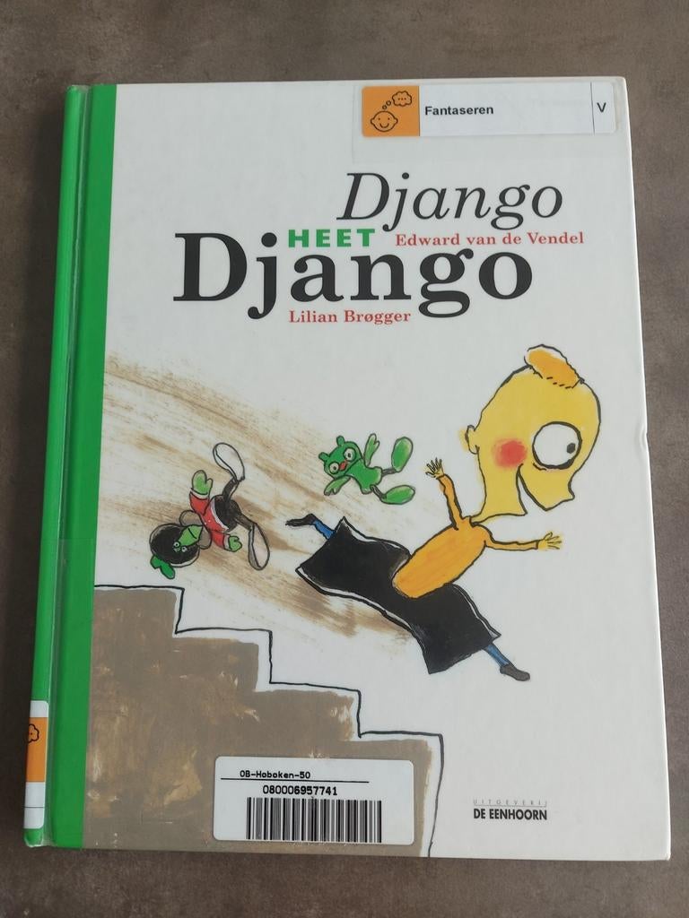 Edward van de Vendel - Django heet Django, Boeken, Ophalen of Verzenden, Zo goed als nieuw, Prentenboek, Edward van de Vendel