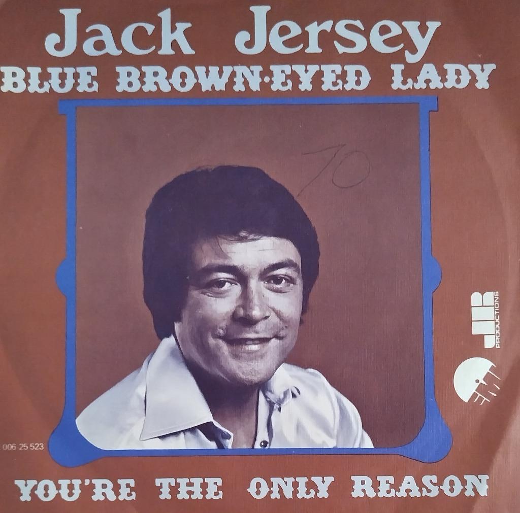 Jack Jersey - Blue brown-eyed lady, Cd's en Dvd's, Vinyl Singles, Zo goed als nieuw, Single, Pop, 7 inch, Verzenden