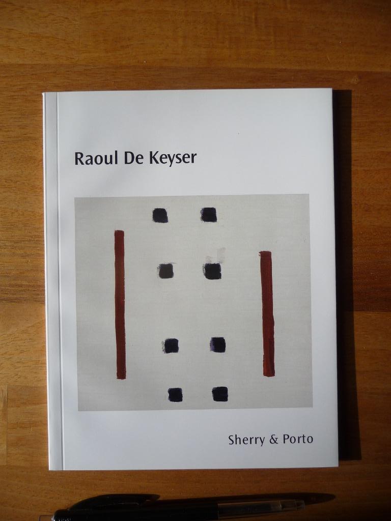 RAOUL DE KEYSER - CATALOGUE D'ART MUSÉE DEINZE, Livres, Art & Culture | Arts plastiques, Comme neuf, Peinture et dessin, Enlèvement ou Envoi