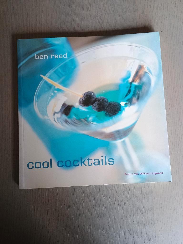 Cool cocktails - Ben Reed, Boeken, Kookboeken, Ophalen of Verzenden