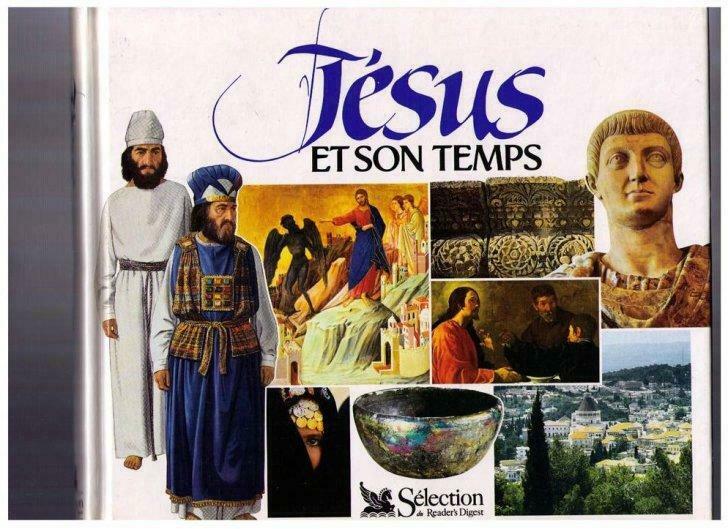 Jésus et son temps - Reader's Digest 1992 Etat neuf, Neuf, Christianisme | Catholique, Enlèvement ou Envoi, Collectif