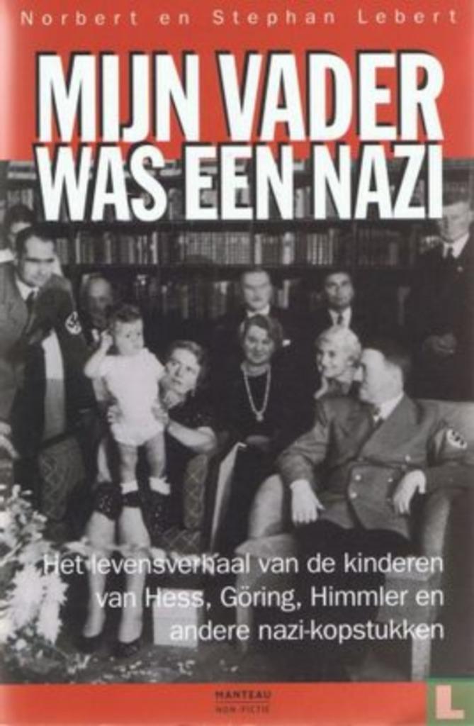 Mijn vader was een nazi, Enlèvement ou Envoi, Diverse auteurs, Comme neuf, Deuxième Guerre mondiale