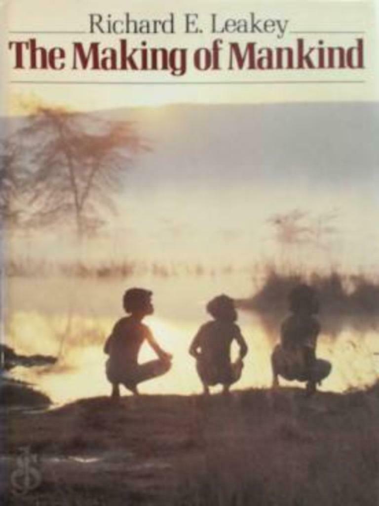 The Making of Mankind / Richard E. Leakey, Richard E. Leakey, Enlèvement ou Envoi, Comme neuf, Sciences naturelles