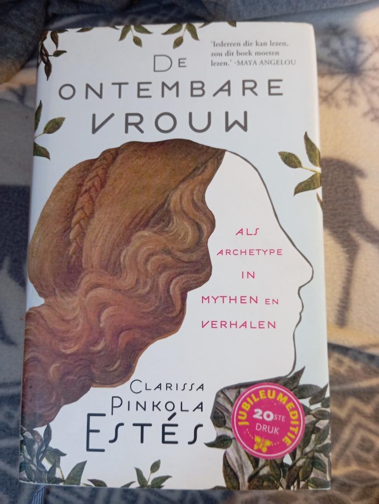 de ontembare vrouw  ( clarissa pinkola estes ), Boeken, Psychologie, Zo goed als nieuw, Verzenden