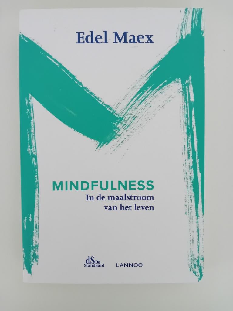 Mindfulness - Edel Maex, Boeken, Ophalen of Verzenden, Zo goed als nieuw