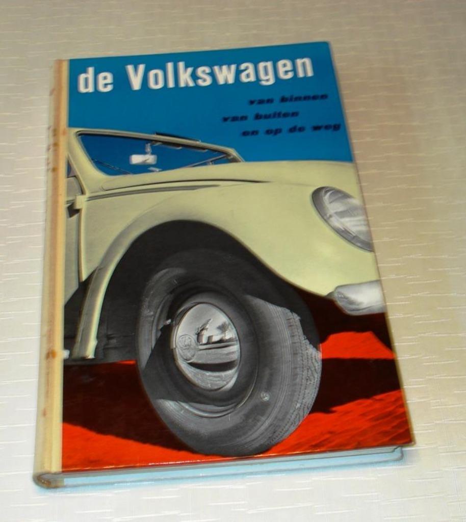 De Volkswagen, van binnen van buiten en op de weg Hugenholz, Ophalen of Verzenden, Gelezen, Volkswagen