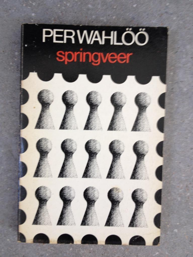 Springveer (Per Wahlöö), Enlèvement ou Envoi, Per Wahlöö