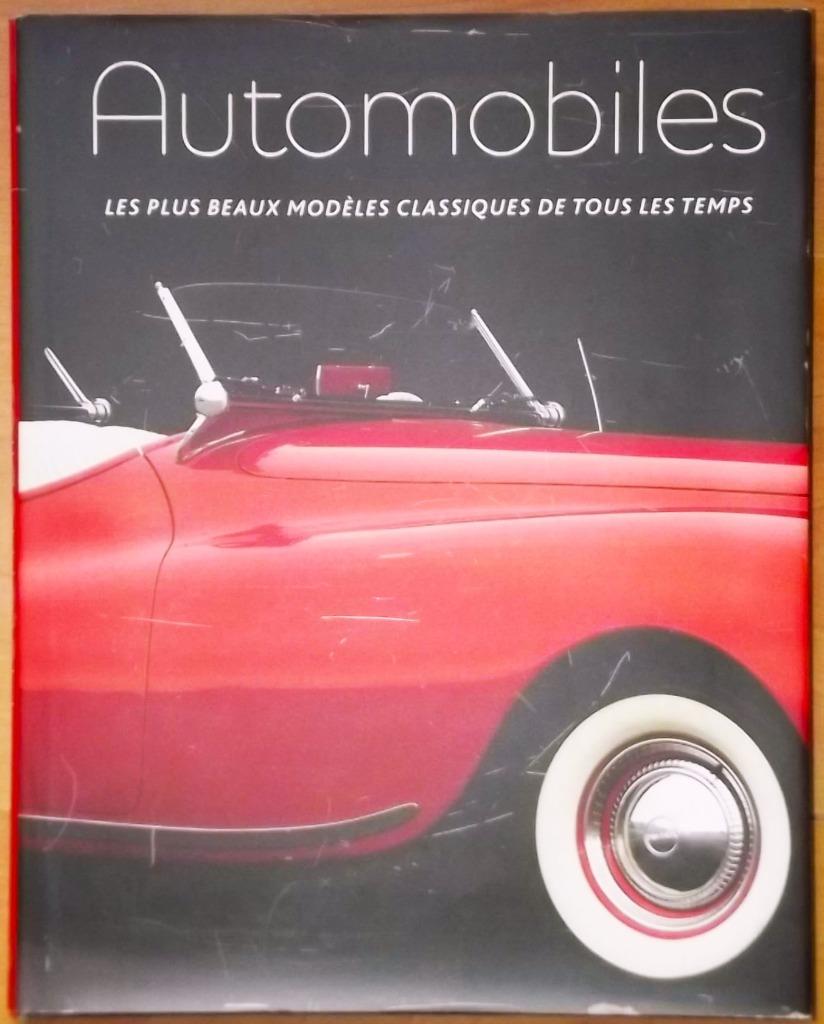 Automobiles "Les plus beaux modèles classiques", Enlèvement ou Envoi, Utilisé