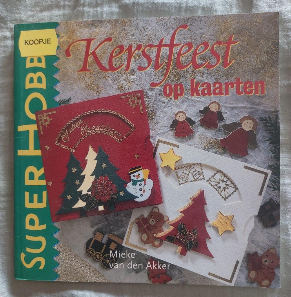 Super Hobby - Kerstfeest op kaarten, Boeken, Mieke van den Akker, Nieuw, Ophalen of Verzenden, Scrapbooking en Knutselen