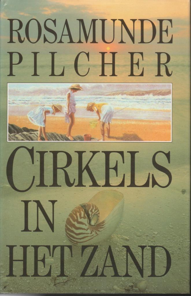 CIRKELS IN HET ZAND - ROSAMUNDE PILCHER, Boeken, ROSAMUNDE PILCHER, Ophalen of Verzenden, Zo goed als nieuw, Nederland