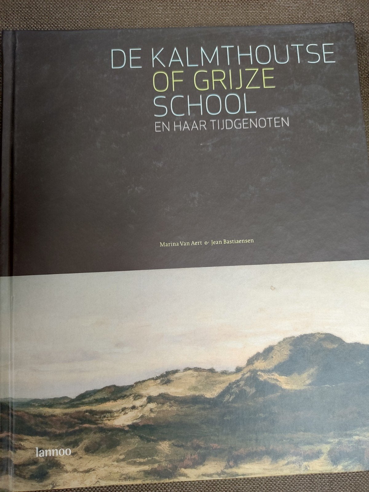 De Kalmthoutse of grijze School en tijdgenoten, Livres, Catalogues & Dépliants, Enlèvement ou Envoi, Van Aert