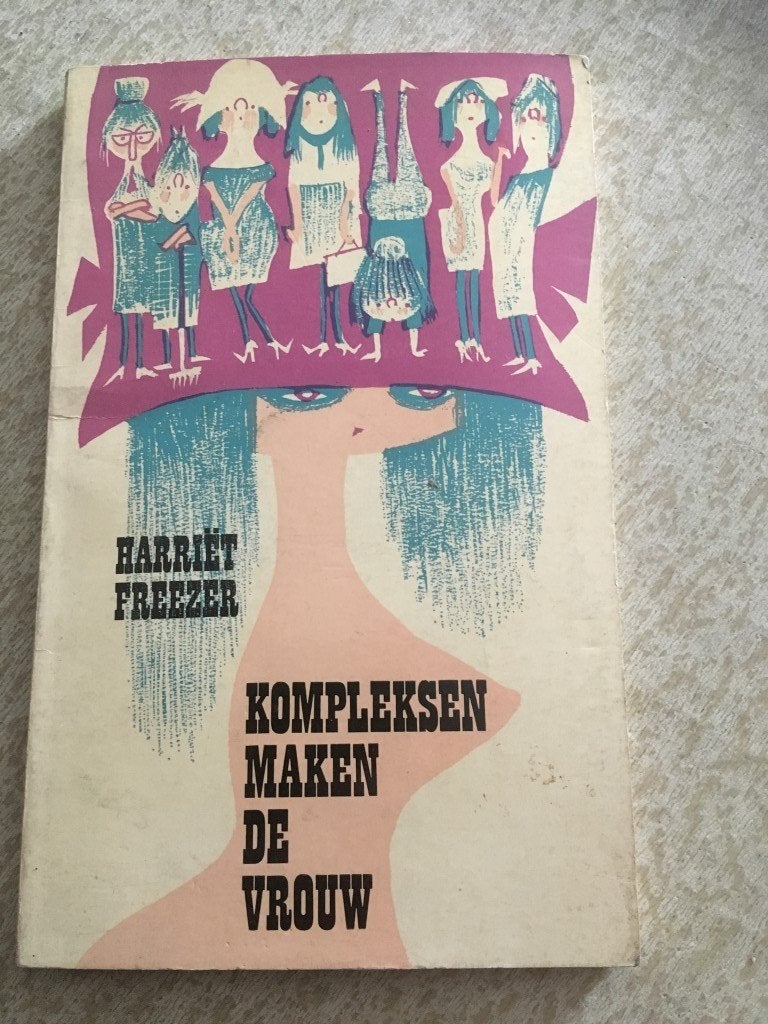 Kompleksen maken de vrouw - Harriët Freezer, Enlèvement ou Envoi