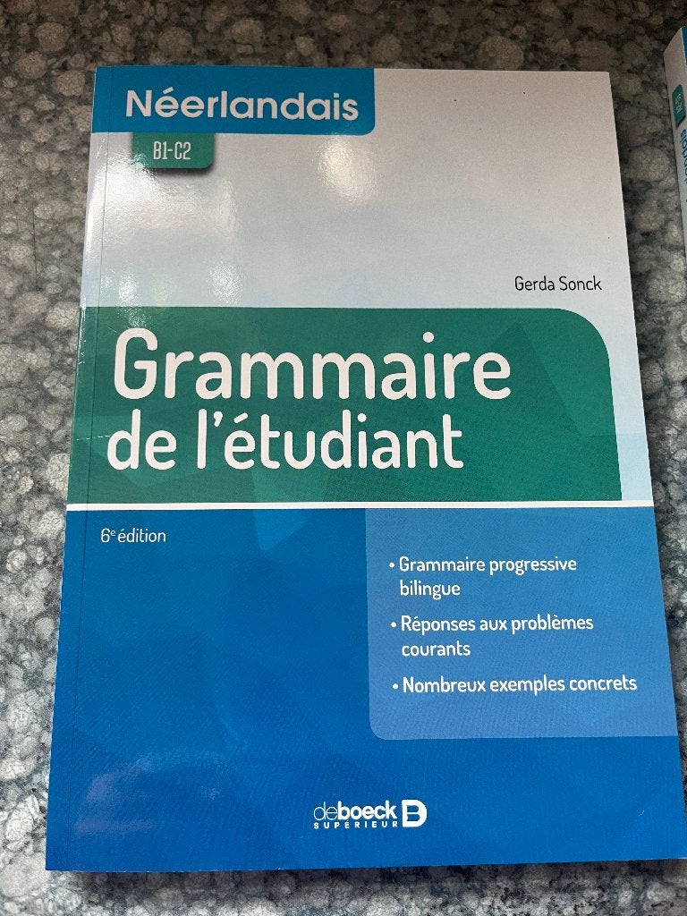 Grammaire de l étudiant Néerlandais B1-C2 + corrigés A2-C1, Livres, Néerlandais, Autres niveaux, Comme neuf, Enlèvement