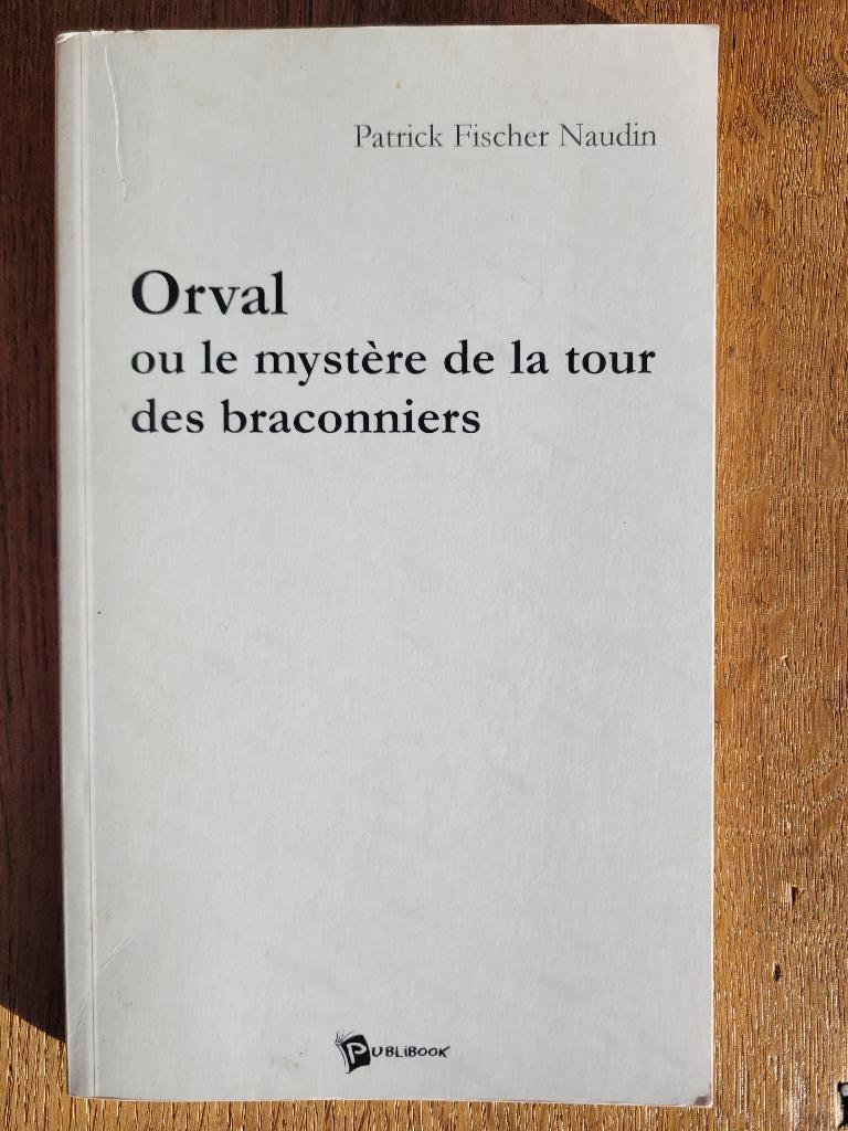 Boek ORVAL of het mysterie van de stroperstoren, Ophalen of Verzenden