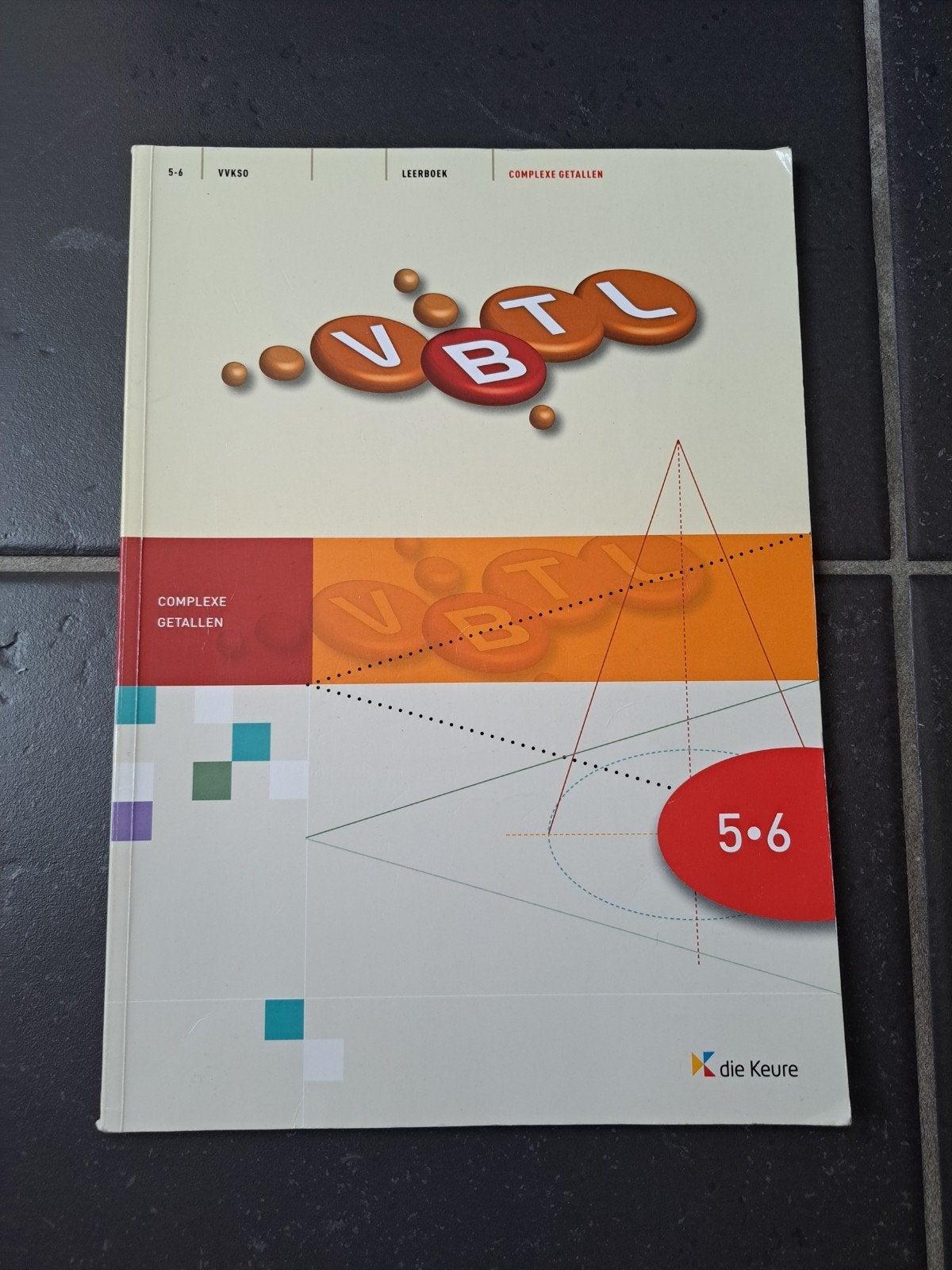5/6 - complexe getallen, Boeken, Schoolboeken, ASO, Wiskunde A, Die keure, Ophalen of Verzenden