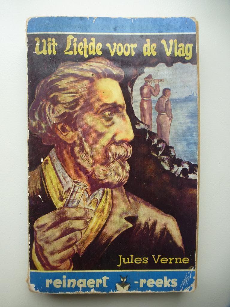 Reinaert reeks NR 13  Uit liefde voor de vlag JULES VERNES, Boeken, Ophalen of Verzenden, Gelezen