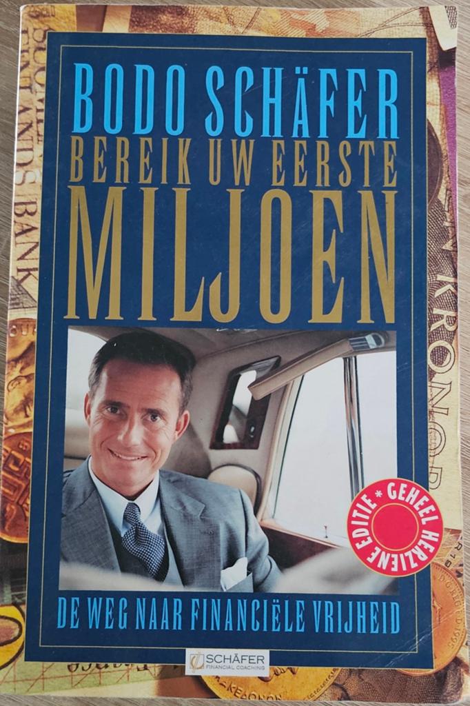 Bodo Schafer - Bereik uw eerste miljoen, Boeken, Economie, Management en Marketing, Ophalen of Verzenden, Gelezen, Bodo Schafer