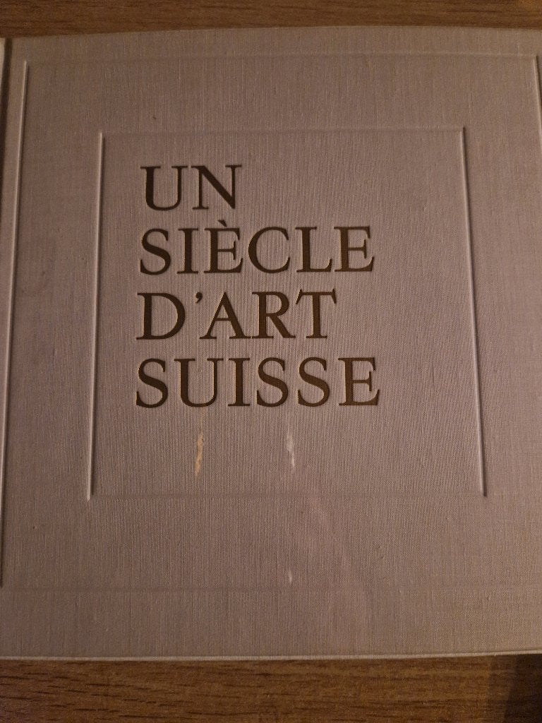 Een eeuw Zwitserse kunst, Boeken, Ophalen, Nieuw, Overige onderwerpen