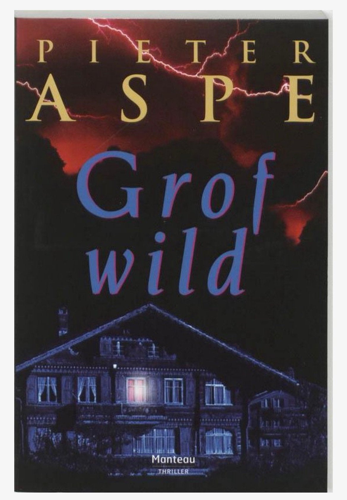Pieter Aspe - Grof wild, Enlèvement, Pieter Aspe