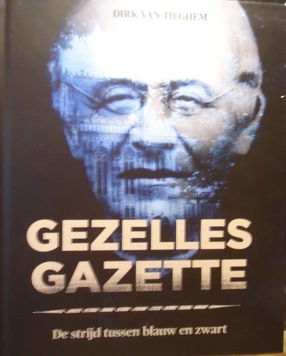 Gezelles Gazette. De strijd tussen blauw en zwart, Ophalen of Verzenden