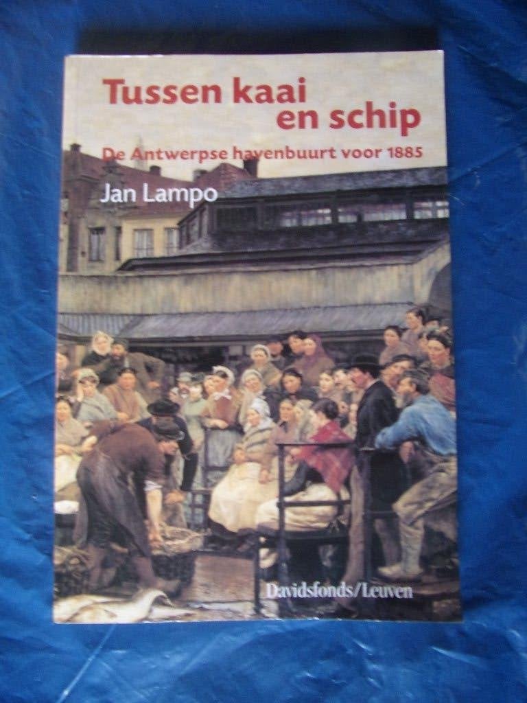 Antwerpen (geschiedenis havenbuurt voor 1885 )(Lampo), Ophalen of Verzenden, Zo goed als nieuw