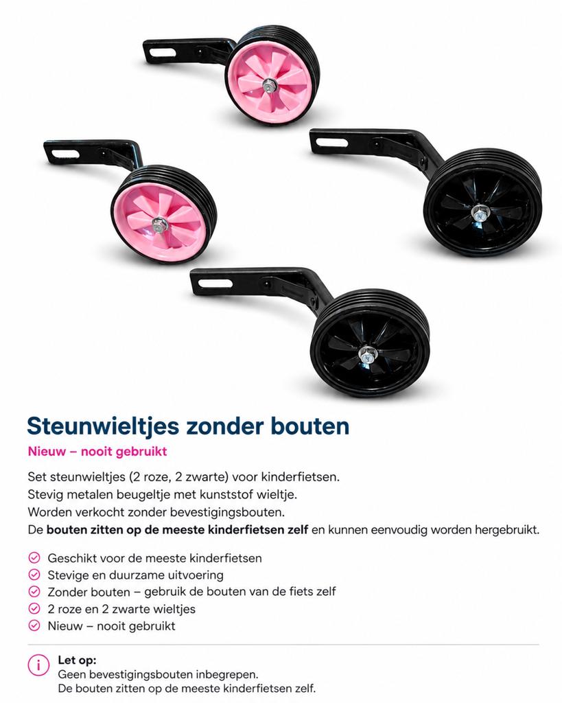 Steunwieltjes, Ophalen, Nieuw