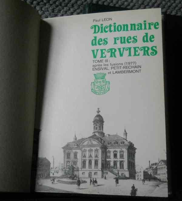Dictionnaire des rues de Verviers (3 volumes), Enlèvement ou Envoi, Utilisé