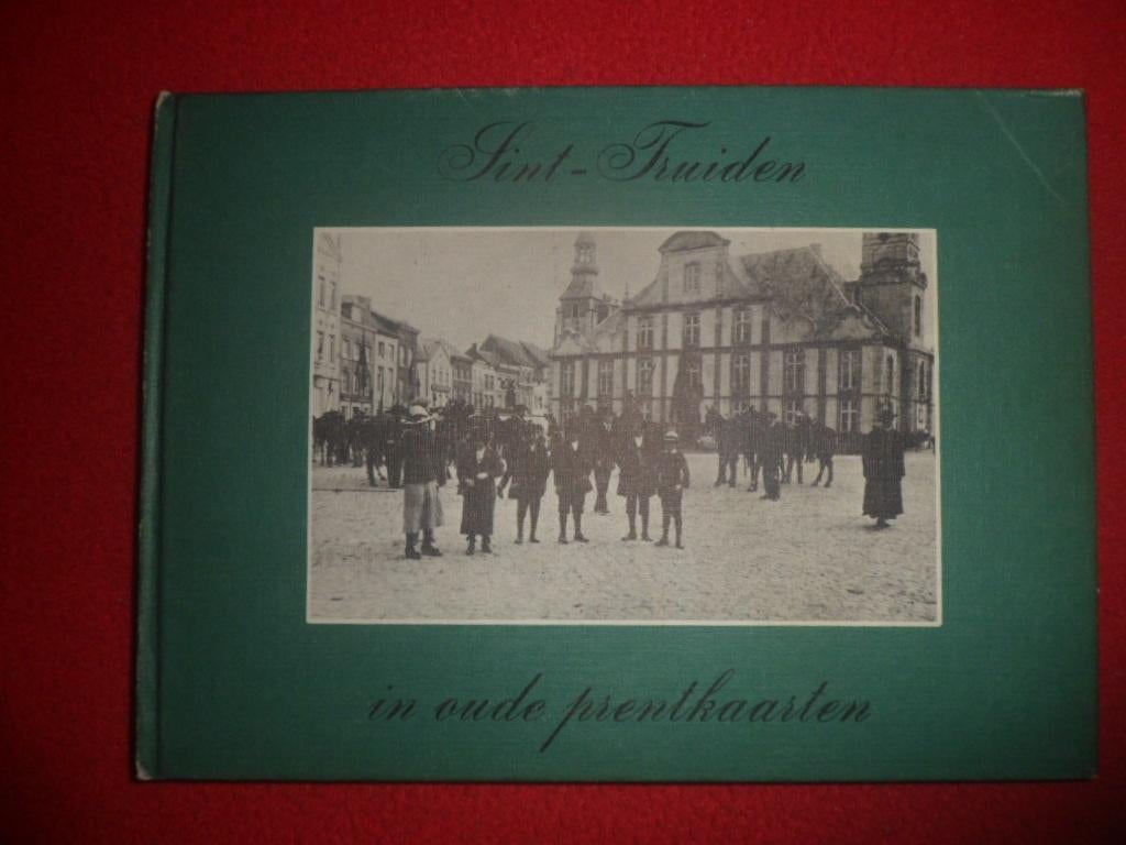 Marcel Modave: Sint-Truiden in oude prentkaarten, Livres, Enlèvement ou Envoi, Utilisé, Marcel Modave