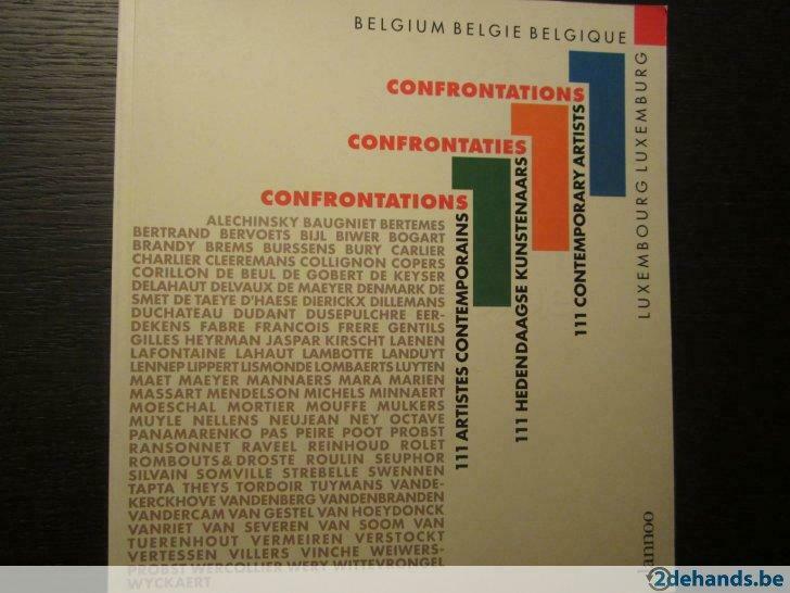 Confrontaties-111 hedendaagse kunstenaars-België/ Luxemburg, Ophalen of Verzenden, Gelezen