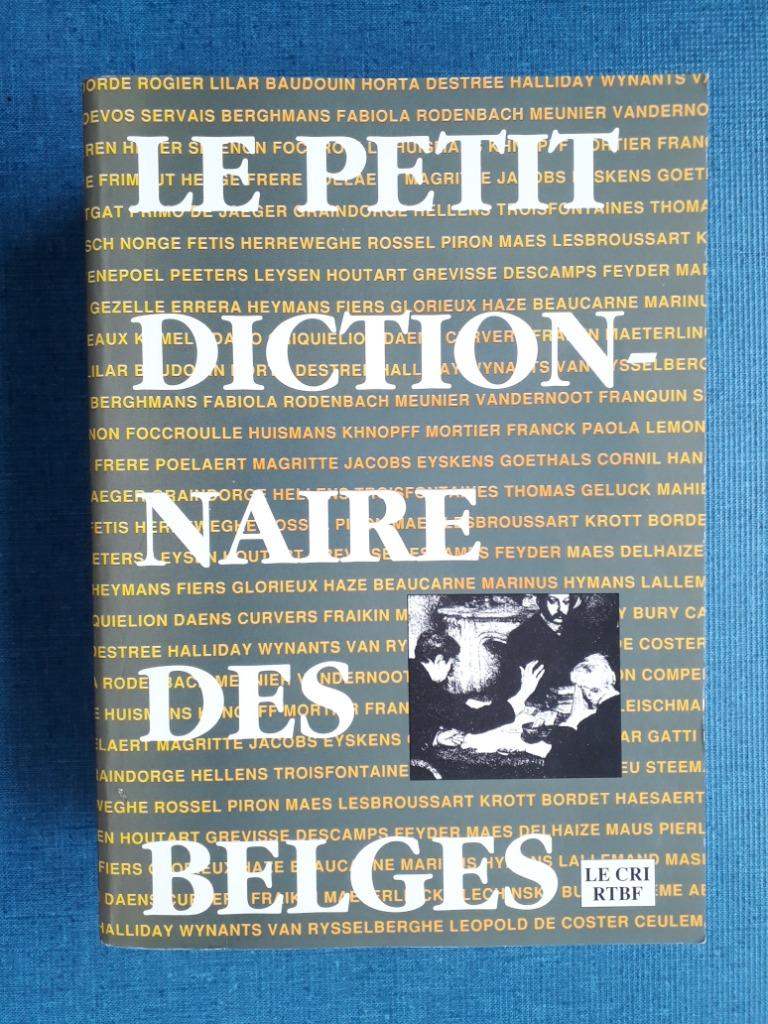 Le Petit Dictionnaire Des Belges, Enlèvement ou Envoi, Utilisé, Thierry Denoel