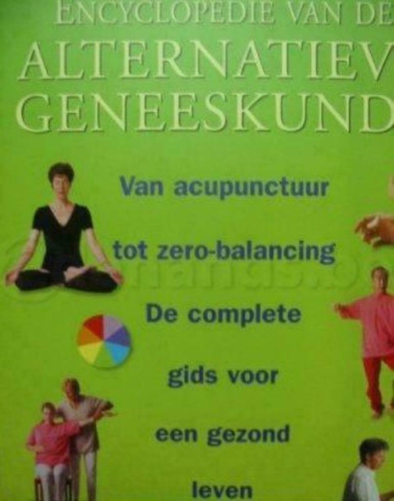 Boek Encyclopedie van de Alternatieve Geneeskunde,, Boeken, Gezondheid, Dieet en Voeding, Zo goed als nieuw, Ophalen of Verzenden